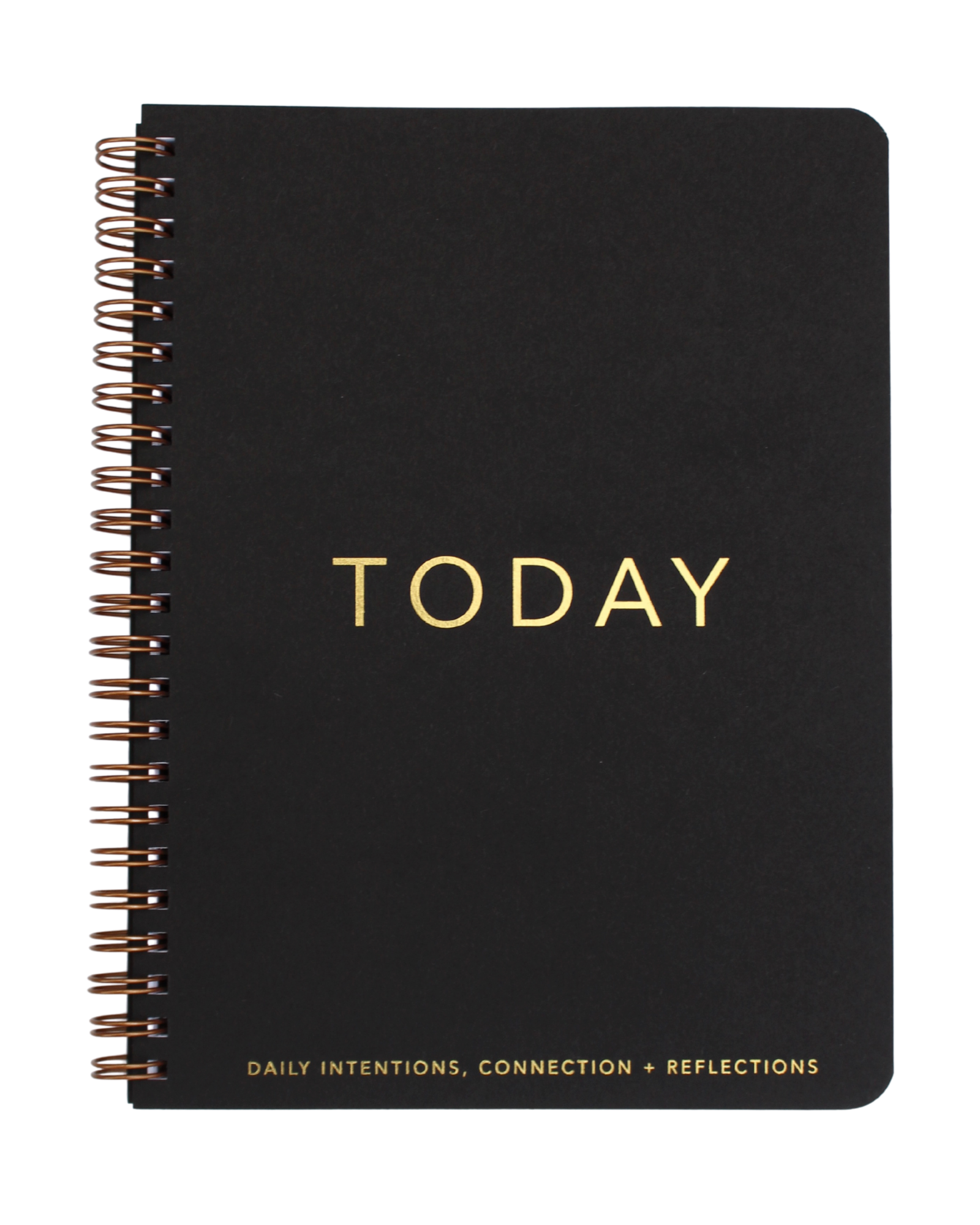 Black cover with gold color Text "Today" Daily Intentions, Connection and Reflections Journal.