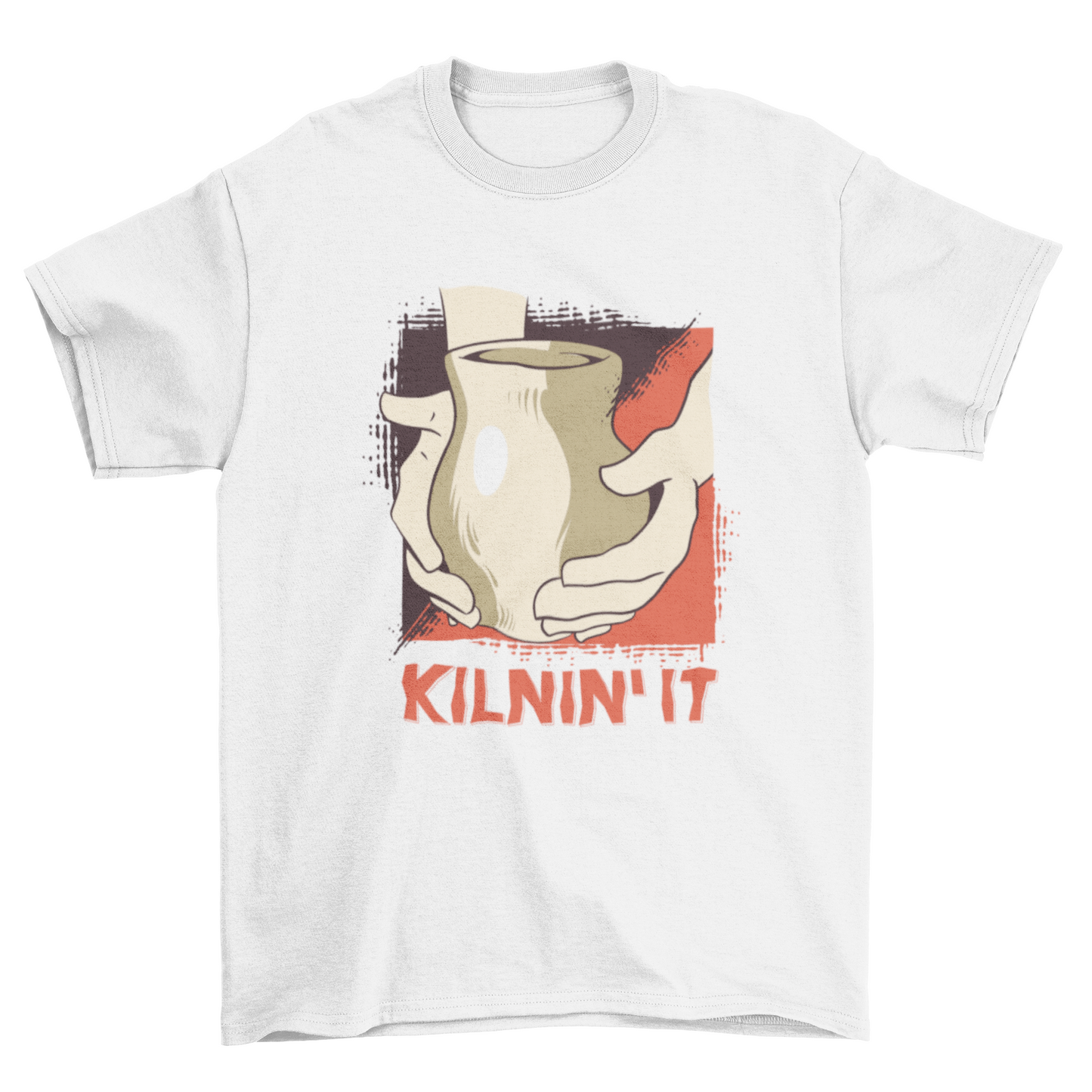 Funny T-shirt two hands doing pottery holding a vase with the text "Kilnin' It".