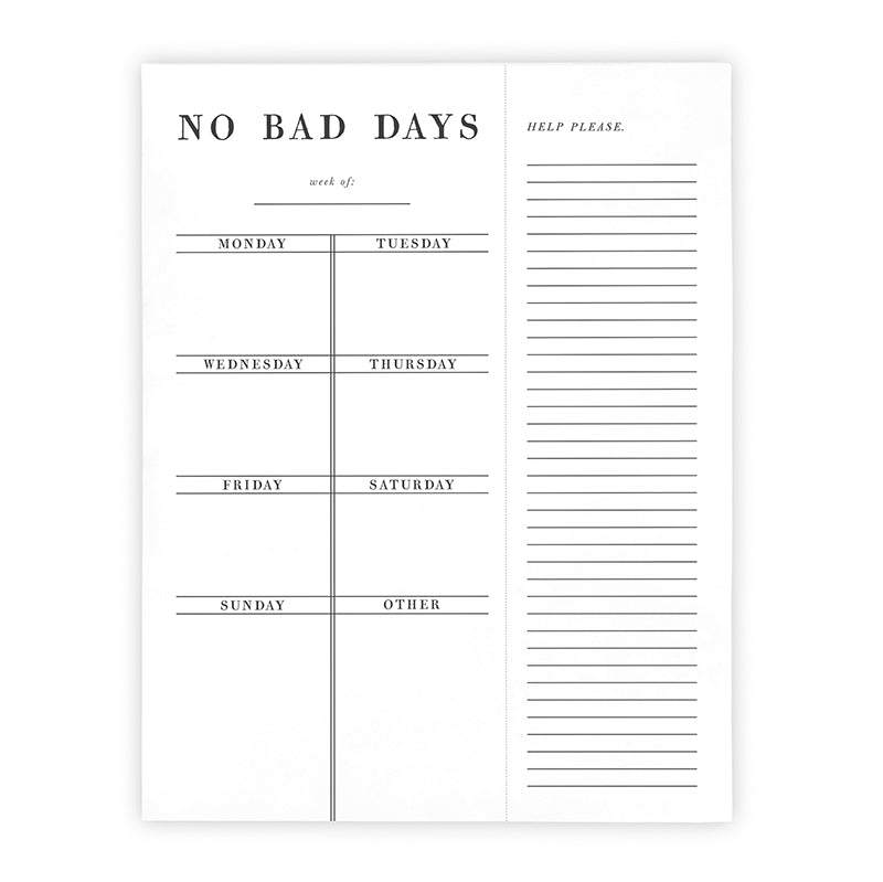 No Bad Days Weekly List Notepad | 8.5" x 11" Desk Planner available at Kangyco.com.